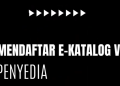 pendaftaran ekatalog v 6