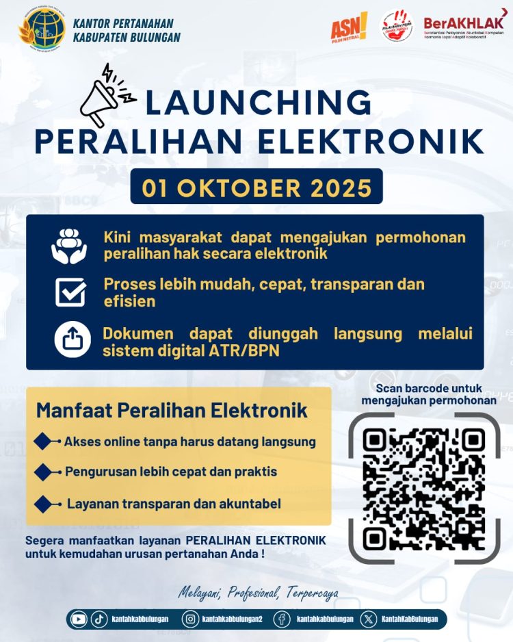 Kantor Pertanahan Kabupaten Bulungan Resmi Luncurkan Layanan Peralihan Elektronik