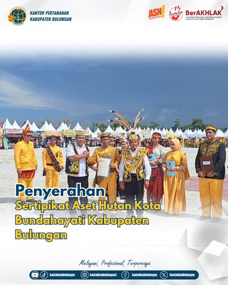HUT Bulungan ke-65, BPN Serahkan Sertipikat Aset Hutan Kota Dukung Pelestarian Hutan Kota Bundahayati