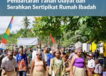 Menteri Nusron Kunjungi Papua