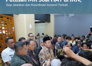 Menteri Nusron Sambut Putusan MK Soal HAT di IKN