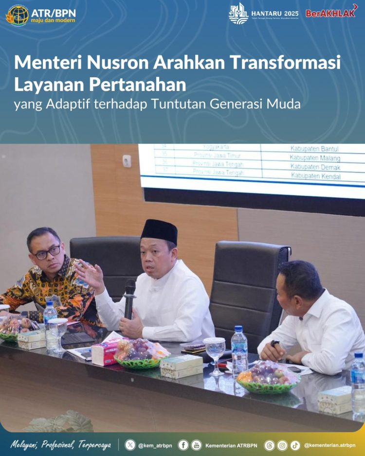 Menteri Nusron Dorong Transformasi Layanan Pertanahan Adaptif