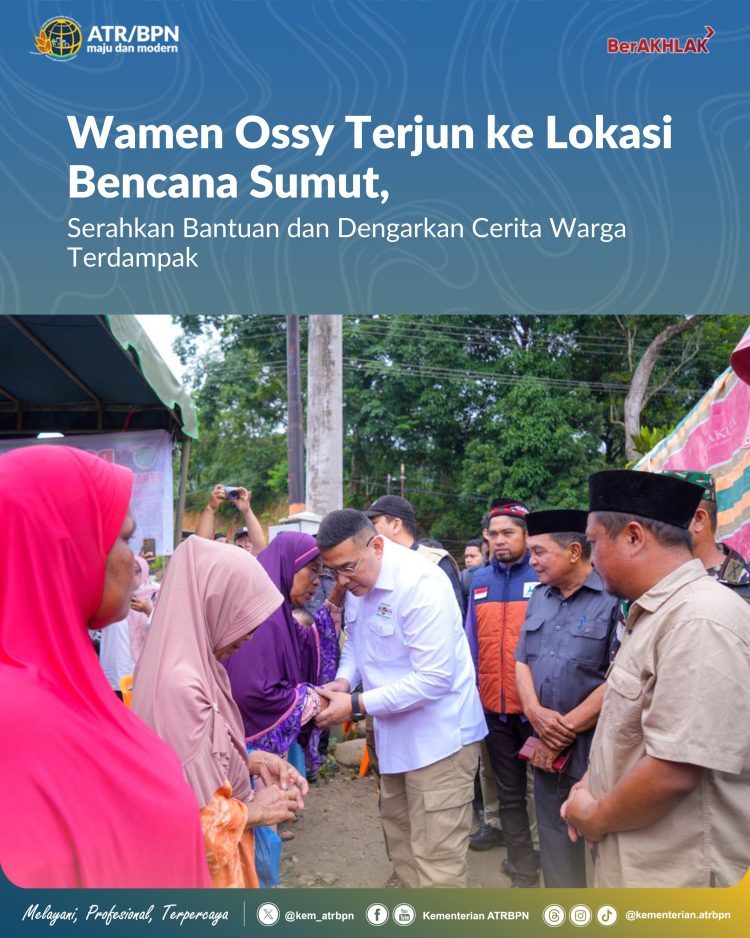 Wamen Ossy Terjun ke Lokasi Bencana Sumut Serahkan Bantuan dan Dengarkan Cerita Warga Terdampak