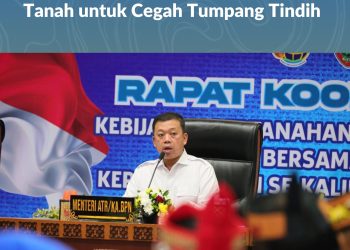 Nusron Wahid Dorong Kalteng Benahi Data Pertanahan
