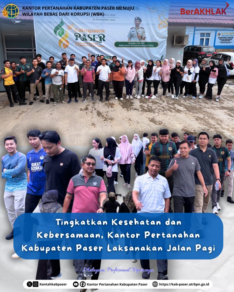 Perkuat Kebersamaan dan Semangat Kerja Kantor Pertanahan Kabupaten Paser Gelar Jalan Santai