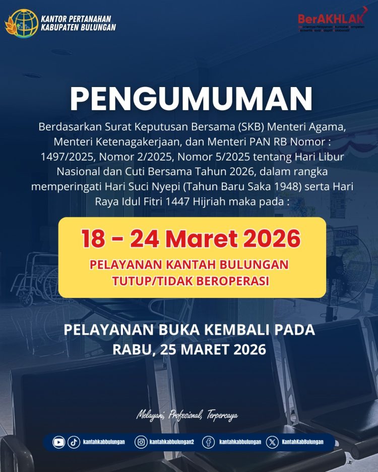 Libur Nyepi dan Idulfitri 1447 H, Kantah Bulungan Tutup Sementara Pelayanan