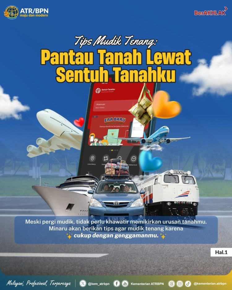 ATR/BPN Hadirkan Layanan Pertanahan Digital untuk Mudik Tenang