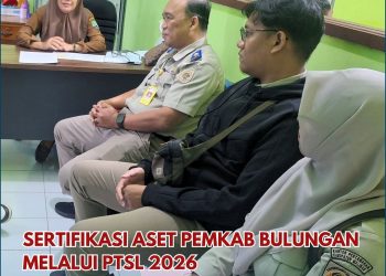 Sinergi PTSL 2026, ATR/BPN Bulungan Percepat Sertipikasi Aset Pemda