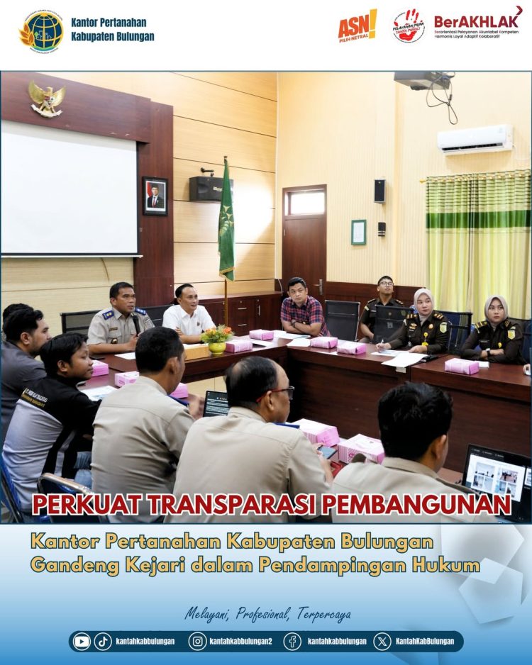 Gandeng Kejari, ATR/BPN Bulungan Perkuat Pengawasan Pembangunan Kantor