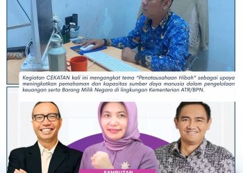 Perkuat Tata Kelola Keuangan, Kantah Bulungan Ikuti CEKATAN ATR/BPN Bahas Penatausahaan Hibah