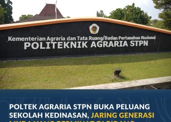 Politeknik Agraria STPN Siapkan SDM Unggul Pertanahan dan Tata Ruang untuk Dukung Pembangunan Nasional