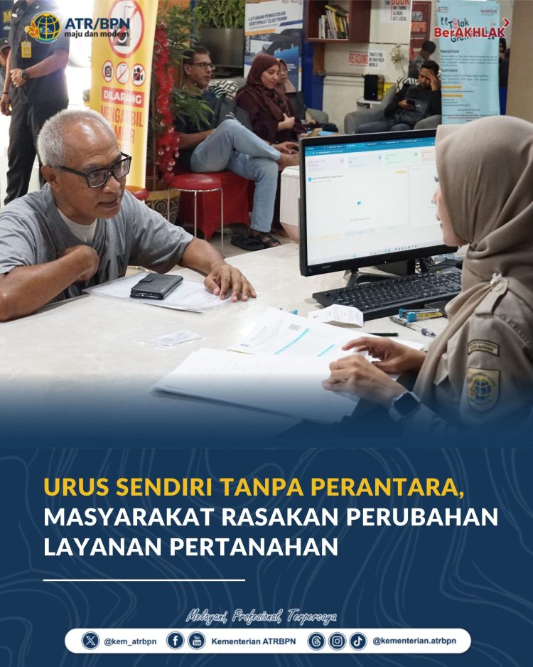 Datang Langsung ke Kantor Pertanahan, Warga Rasakan Layanan yang Kian Mudah dan Transparan