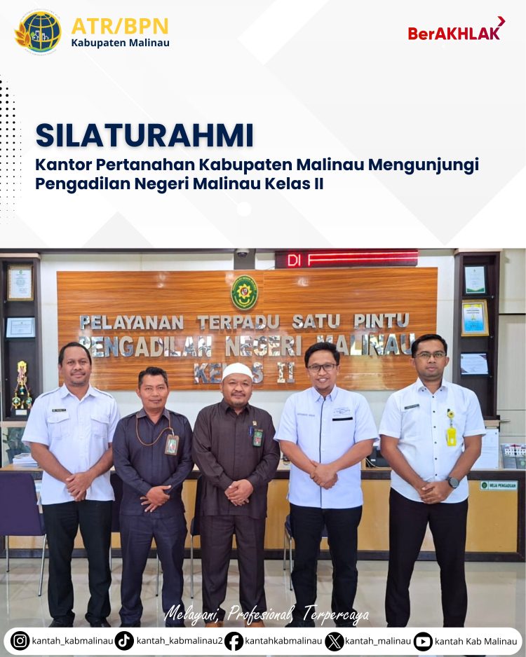 Perkuat Sinergi, Kantah Malinau Jalin Silaturahmi dengan PN Malinau