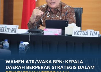 Sinergi Pusat dan Daerah Jadi Kunci Penyelesaian Masalah Pertanahan