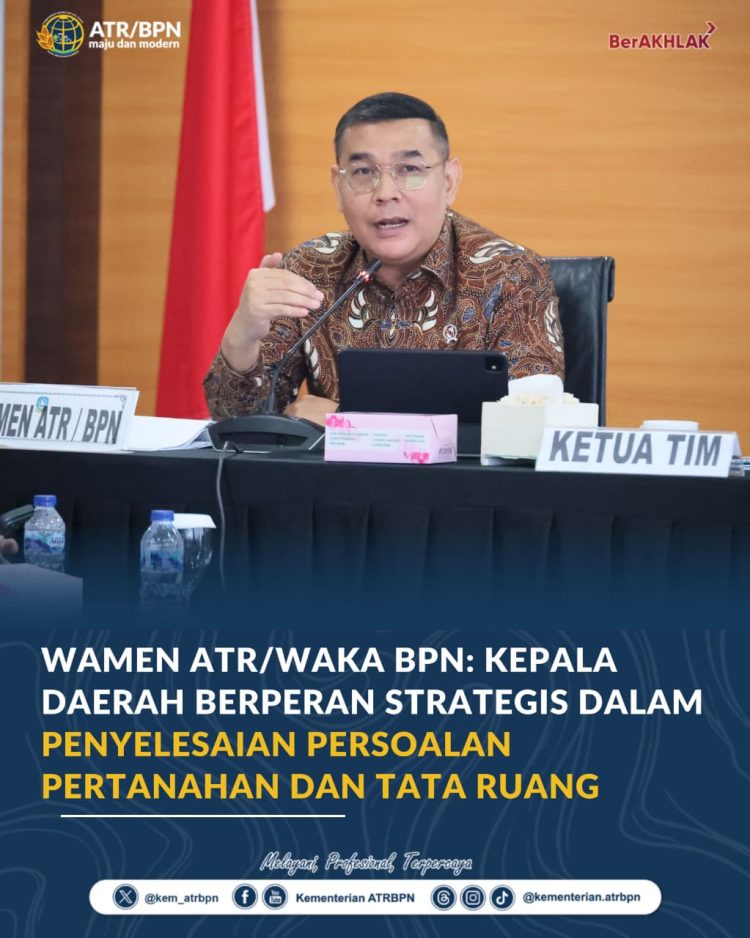 Sinergi Pusat dan Daerah Jadi Kunci Penyelesaian Masalah Pertanahan