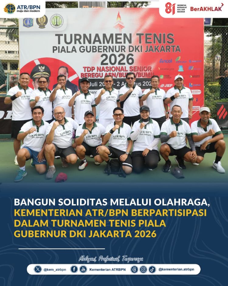 ‎ATR/BPN Perkuat Sinergi Antarinstansi Lewat Turnamen Tenis Piala Gubernur DKI Jakarta 2026  ‎