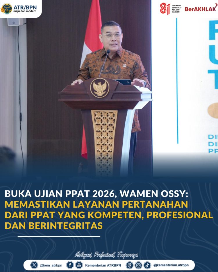 Wamen ATR/BPN Buka Ujian PPAT 2026, Tekankan Profesionalisme dan Integritas Pelayanan Pertanahan