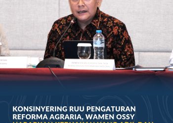 Wamen Ossy Dorong RUU Reforma Agraria Hadirkan Keadilan dan Selesaikan Konflik