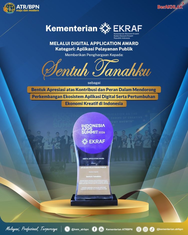 Sentuh Tanahku Raih Penghargaan Digital, Dorong Transparansi Layanan Pertanahan